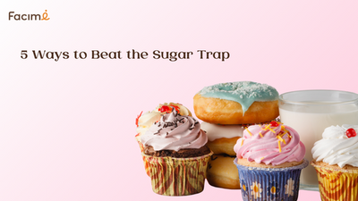 How Sugar Affects the Body & 5 Ways to Beat the Sugar Trap